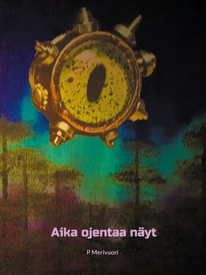 cover image of Aika ojentaa näyt
